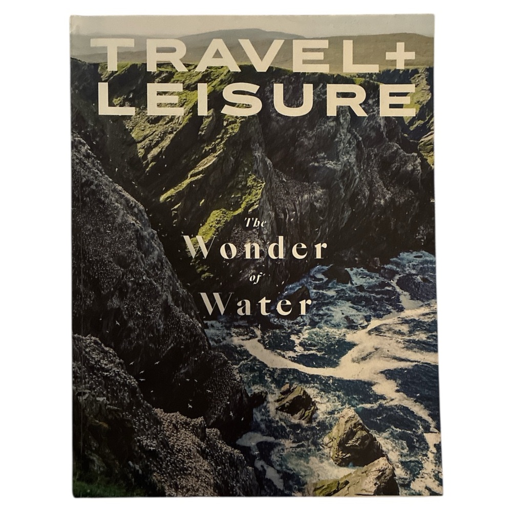 Travel + Leisure Magazine February 2026 The Wonder Of Water